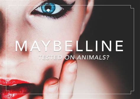 maybelline test on animals.